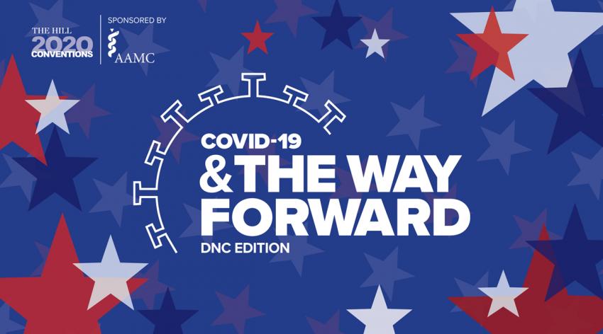 Image that reads "COVID-19 & The Way Forward, DNC Edition"